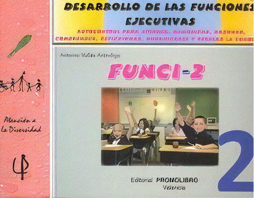 Funci 2 Desarrollo Funciones Ejecutivas 2ãâºep, De Valles Arandiga,antonio. Editorial Promolibro En Español