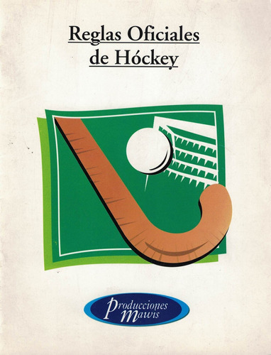 Reglas Oficiales De Hockey