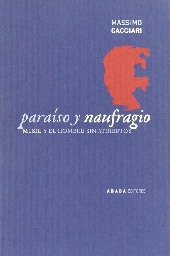 Libro Paraíso Y Naufragio De Cacciari Massimo Abada