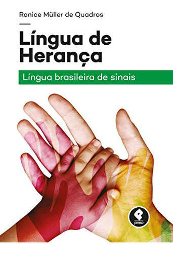 Libro Língua De Herança De Ronice Müller De Quadros Penso