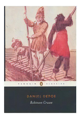 Robinson Crusoé, De Defoe. Editorial Penguin Books Ltd En Inglés