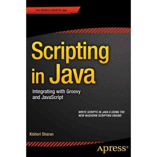 Creación De Scripts En Java: La Integración Con Groovy Y