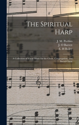 Libro The Spiritual Harp: A Collection Of Vocal Music For...