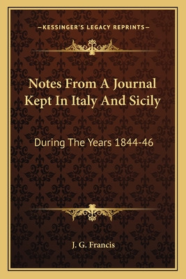 Libro Notes From A Journal Kept In Italy And Sicily: Duri...
