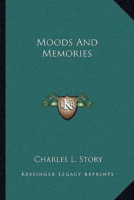 Libro Moods And Memories - Story, Charles L.