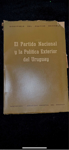 Libro Antiguo Partido Nacional, 1era Edición, Lacalle Autor