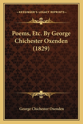 Libro Poems, Etc. By George Chichester Oxenden (1829) - O...