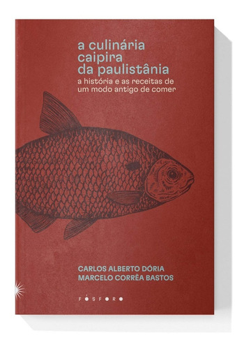 A Culinária Caipira Da Paulistânia