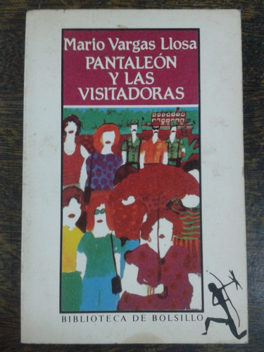 Pantaleon Y Las Visitadoras * Mario Vargas Llosa * S. Barral