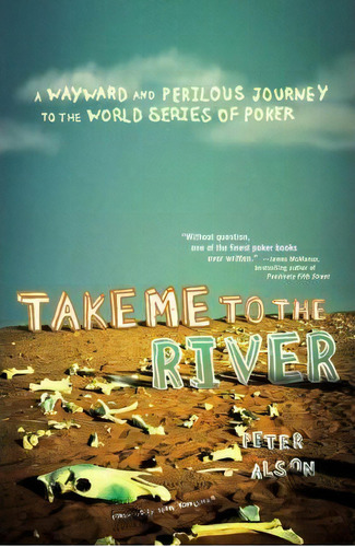 Take Me To The River, De Peter Alson. Editorial Atria Books, Tapa Blanda En Inglés