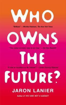 Libro Who Owns The Future? - Jaron Lanier