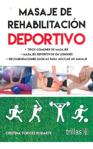 Libro Masaje De Rehabilitación Deportivo De Cristina Torices