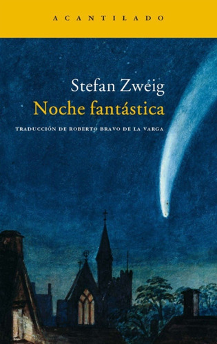 Noche Fantastica - Stefan Zweig