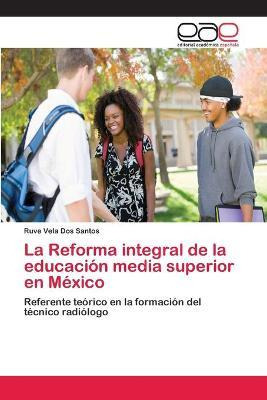 Libro La Reforma Integral De La Educacion Media Superior ...