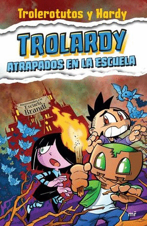 Libro Trolardy 4. Atrapados En La Escuela