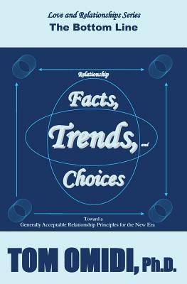 Libro Relationship Facts, Trends, & Choices: The Bottom L...
