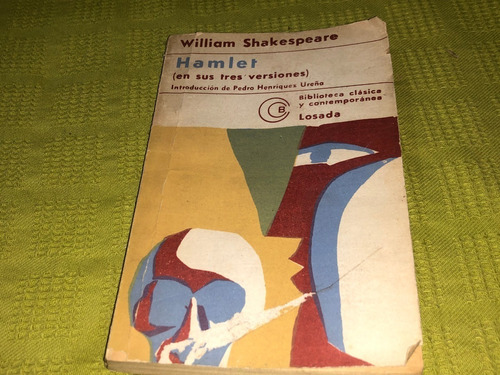 Hamlet (en Sus Tres Versiones)- William Shakespeare - Losada