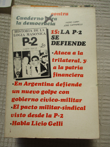 Piero Carpi, José Capparelli - La P-2 Se Defiende