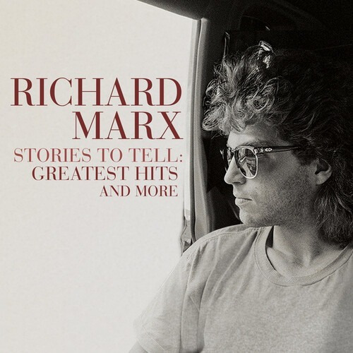 Richard Marx Stories To Tell: Greatest Hits And More Cd Us