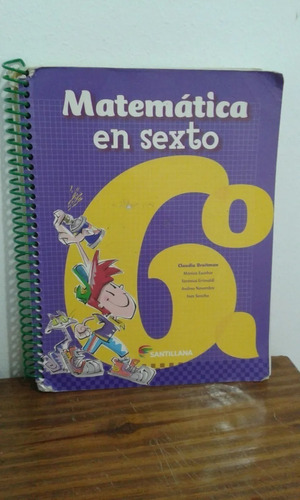 Matematica En Sexto - Claudia Broitman - Santillana