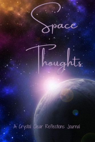 Libro: Pensamientos Espaciales: Un Diario De Reflexiones