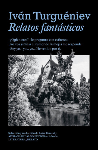 Relatos Fantasticos, De Turguêniev, Ivan. Editorial Adriana Hidalgo Editora, Tapa Blanda En Español