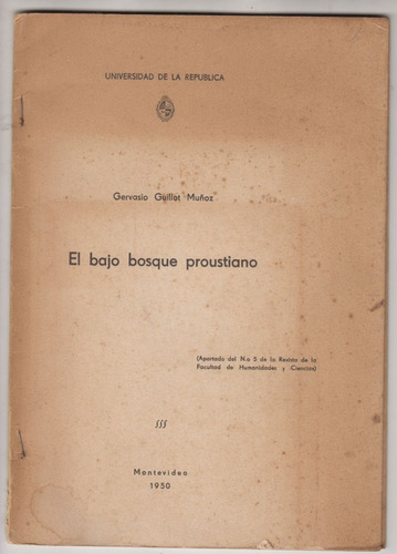 1950 El Bajo Bosque De Proust Gervasio Guillot Muñoz Escaso