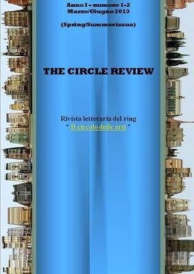 The Circle Review N.1-2 (marzo-giugno 2013) - Lor (italiano)