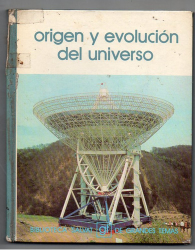 Origen Y Evolucion Del Universo - Canal - Lapiedra - 1974