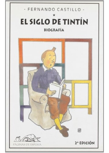 Siglo De Tintin, El - Fernando Castillo