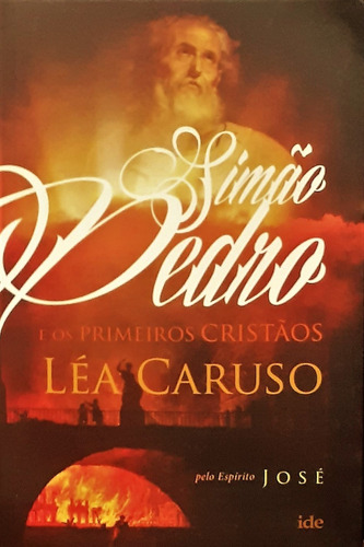 Livro Espirita - Nos Caminhos Da Vida + Simão Pedro