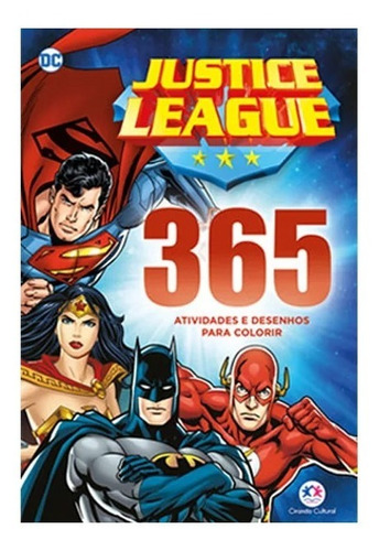 Livro Liga Da Justiça 365 Atividades E Desenhos Para Colorir