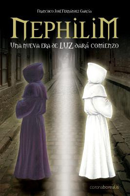 Libro Nephilim: Una Nueva Era De Luz Darã¡ Comienzo - Fer...