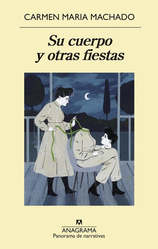 Su Cuerpo Y Otras Fiestas (libro Original)