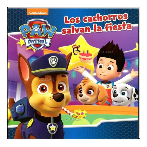 Libros Cuentos Infantiles Paw Patrol Niños 24 Pag  Fiesta