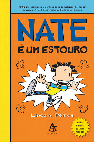 Nate é um estouro de Peirce Lincoln. ditorial GMT editores ltda. capa dura em português 2017