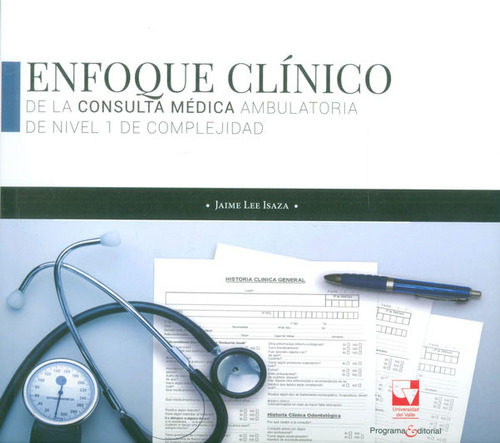 Enfoque Clínico De La Consulta Médica Ambulatoria De Nive