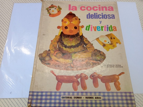 La Cocina Deliciosa Y Divertida Sigmar