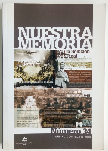 Revista Nuestra Memoria # 34 Dic 2010 Museo Del Holocausto