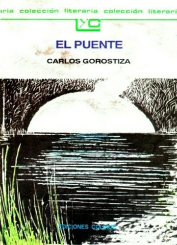 El Puente - Leer Y Crear Colihue