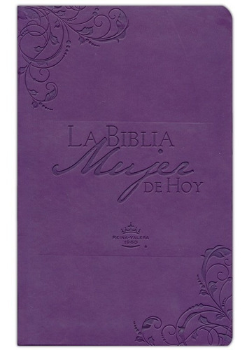 Biblia Reina Valera60-mujer De Hoy-piel Especial Purpura
