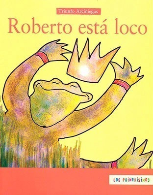 Libro Roberto Está Loco
