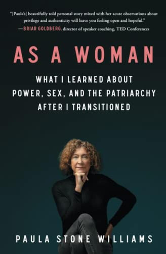 As A Woman: What I Learned About Power, Sex, And The Patriar