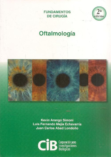 Libro Oftalmología De Juan Carlos Abad Londoño Luis Fernando