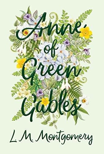 Anne Of Green Gables - Montgomery, Lucy Maud, de Montgomery, Lucy Maud. Editorial Read & Co. Childrens en inglés