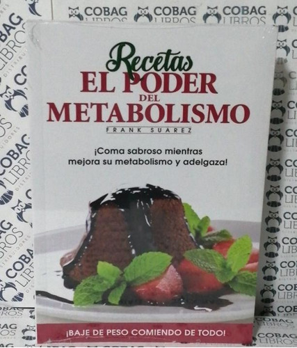 Recetas El Poder Del Metabolismo