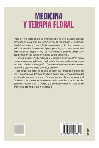 Medicina Y Terapia Floral . Historia Del Pensamiento Medico