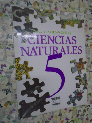 Actividades Ciencias Naturales 5 Tesis Norma Educativa Leer*