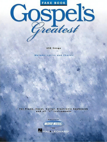 Gospel's Greatest, De Hal Leonard Publishing Corporation. Editorial Hal Leonard Corporation, Tapa Blanda En Inglés
