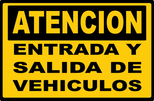 Cartel Entrada Y Salida De Vehiculos. Más Vinilo 30x20 Cm.